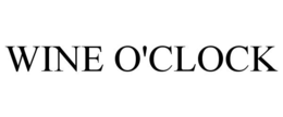 WINE O'CLOCK trademark