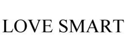 LOVE SMART trademark