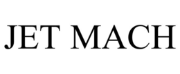 JET MACH trademark