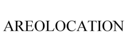 AREOLOCATION trademark