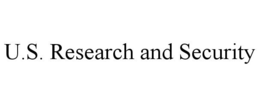U.S. RESEARCH AND SECURITY trademark