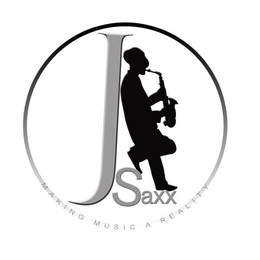 J SAXX MAKING MUSIC A REALITY trademark