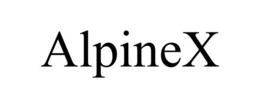 ALPINEX trademark
