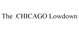 THE .CHICAGO LOWDOWN trademark