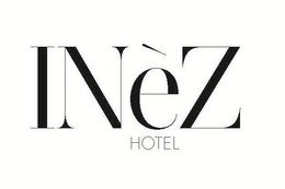 INÈZ HOTEL trademark