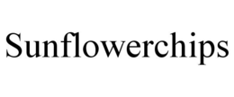SUNFLOWERCHIPS trademark