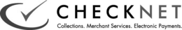 CHECKNET COLLECTIONS. MERCHANT SERVICES. ELECTRONIC PAYMENTS. trademark