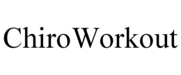 CHIROWORKOUT trademark