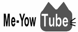 ME-YOW TUBE trademark