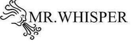 MR. WHISPER trademark