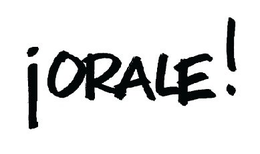 ¡ORALE! trademark