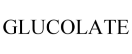 GLUCOLATE trademark