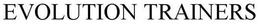 EVOLUTION TRAINERS trademark