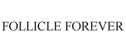 FOLLICLE FOREVER trademark