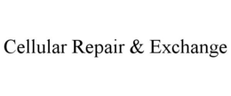 CELLULAR REPAIR & EXCHANGE trademark