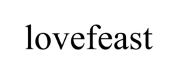 LOVEFEAST trademark