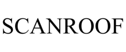 SCANROOF trademark