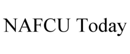 NAFCU TODAY trademark