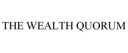 THE WEALTH QUORUM trademark