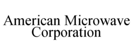AMERICAN MICROWAVE CORPORATION trademark