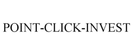 POINT-CLICK-INVEST trademark