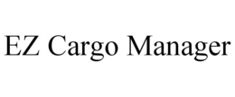 EZ CARGO MANAGER trademark