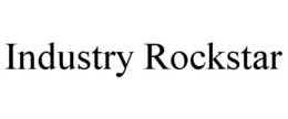 INDUSTRY ROCKSTAR trademark