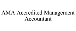 AMA ACCREDITED MANAGEMENT ACCOUNTANT trademark