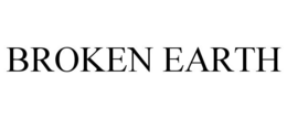 BROKEN EARTH trademark