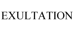 EXULTATION trademark