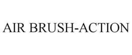 AIR BRUSH-ACTION trademark