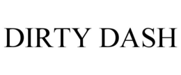 DIRTY DASH trademark
