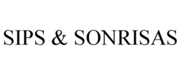 SIPS & SONRISAS trademark