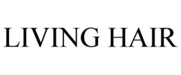 LIVING HAIR trademark