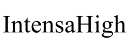 INTENSAHIGH trademark