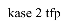 KASE 2 TFP trademark