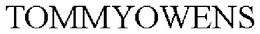 TOMMYOWENS trademark