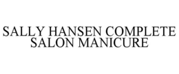 SALLY HANSEN COMPLETE SALON MANICURE trademark