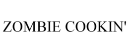 ZOMBIE COOKIN' trademark