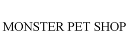 MONSTER PET SHOP trademark