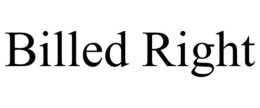 BILLED RIGHT trademark