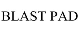 BLAST PAD trademark