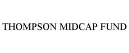 THOMPSON MIDCAP FUND trademark