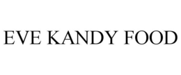 EVE KANDY FOOD trademark