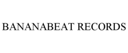 BANANABEAT RECORDS trademark