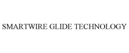 SMARTWIRE GLIDE TECHNOLOGY trademark
