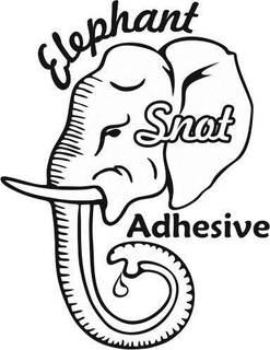 ELEPHANT SNOT ADHESIVE trademark