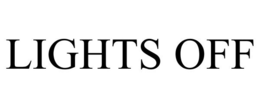 LIGHTS OFF trademark