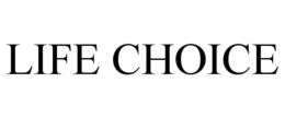 LIFE CHOICE trademark