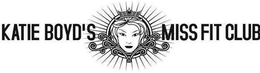 KATIE BOYD'S MISS FIT CLUB trademark